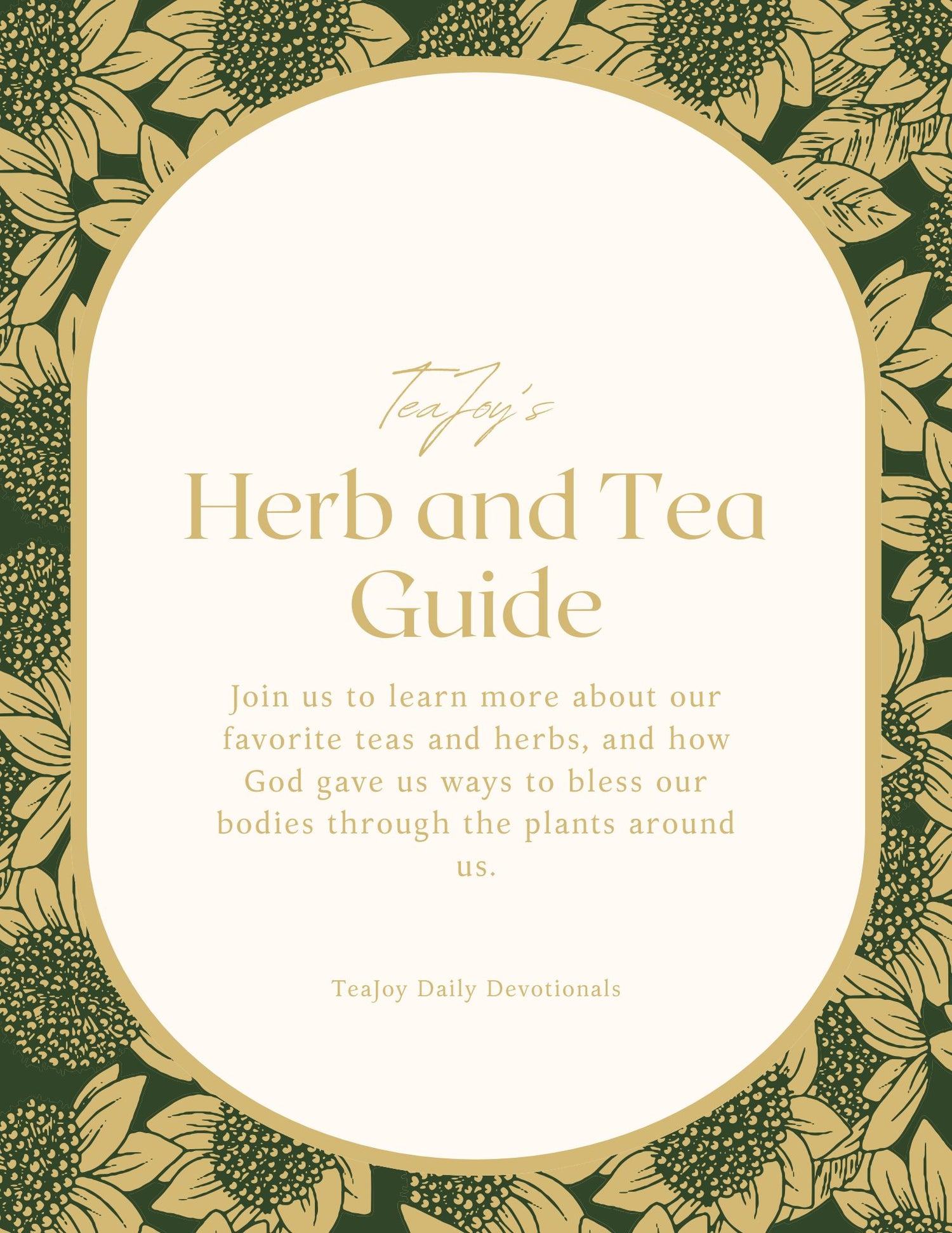 TeaJoy’s Herb and Tea Guide