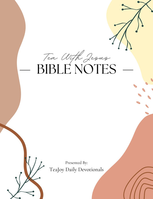 Tea With Jesus Journal Notes - Digital Download